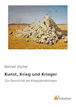 Kunst, Krieg und Krieger