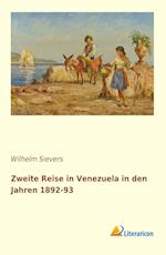 Zweite Reise in Venezuela in den Jahren 1892-93