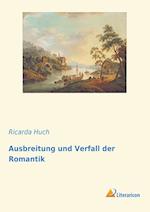 Ausbreitung und Verfall der Romantik