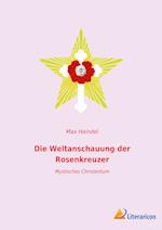 Die Weltanschauung der Rosenkreuzer