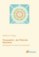 Theosophie - der Pfad des Mystikers