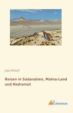 Reisen in Südarabien, Mahra-Land und Hadramut