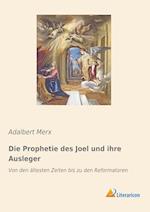 Die Prophetie des Joel und ihre Ausleger