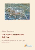 Das wieder erstehende Babylon