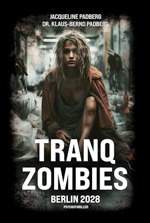 Tranq Zombies