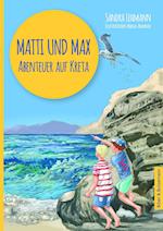 Matti und Max: Abenteuer auf Kreta