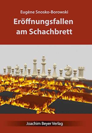 Eröffnungsfallen am Schachbrett