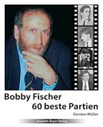 Bobby Fischer 60 beste Partien