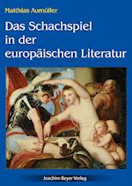 Das Schachspiel in der europäischen Literatur