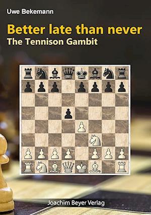 Better late than never - The Tennison Gambit