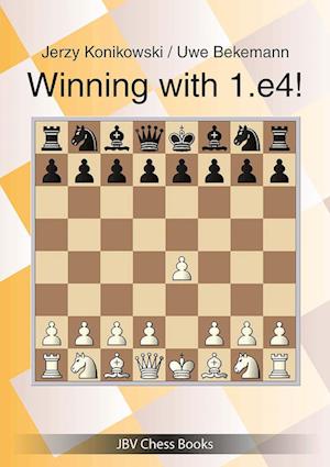 Winning with 1.e4!