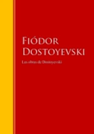 Las obras de Dostoyevski