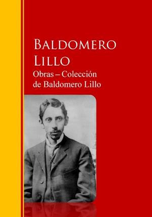 Obras - Colección  de Baldomero Lillo