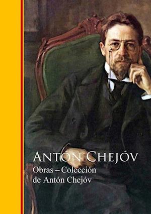 Obras - Colección de Antón Chejóv