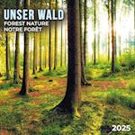 Forest Nature/Unser Wald 2025