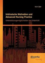 Intrinsische Motivation Und Advanced Nursing Practice