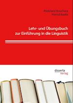 Lehr- und Ubungsbuch zur Einfuhrung in die Linguistik