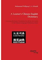 A Learner's Chinese-English Dictionary. Covering the Entire Vocabulary for all the Six Levels of the Chinese Language Proficiency Exam