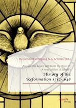 "And on this Rock I Will Build My Church". A new Edition of Schaff's "History of the Reformation 1517-1648"