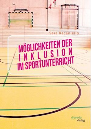 Moglichkeiten der Inklusion im Sportunterricht