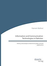 Information and Communication Technologies in Pakistan. History and analysis of electronic public services (2000-2012)