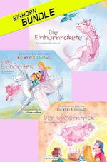 Das Einhorn-Bundle: Die Einhornrakete, Das Einhornfest & Der Einhorntrick (3 (Vor-)Lesebüchlein)