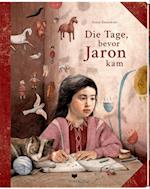 Die Tage, bevor Jaron kam