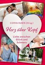 Herz über Kopf - Liebe zwischen Glück und Schmerz