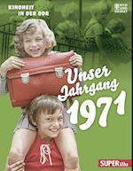 Unser Jahrgang 1971