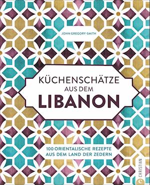 Küchenschätze aus dem Libanon