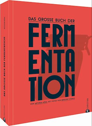 Das große Buch der Fermentation