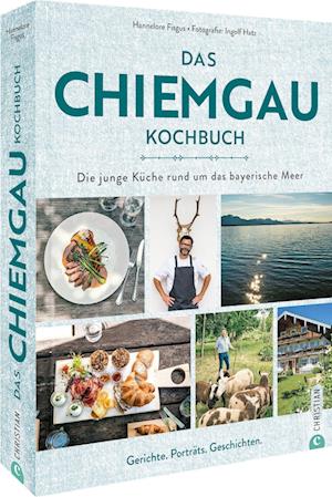 Das Chiemgau-Kochbuch