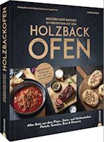 Kochen und backen in Perfektion mit dem Holzbackofen