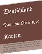 Historische Karten: DEUTSCHLAND - Das neue Reich 1939