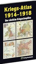 KRIEGS-ATLAS 1914-1918 - über sämtliche Kriegsschauplätze