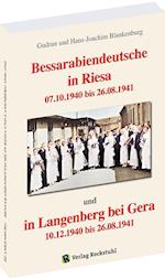 Bessarabiendeutsche in Neustadt an der Riesa und Langenberg bei Gera 1940 - 1941