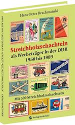 Streichholzschachteln als Werbeträger in der DDR 1950-1989