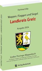 Wappen, Flaggen und Siegel LANDKREIS GREIZ - Ein Lexikon - Ausgabe 2024