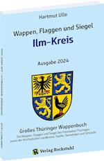 Wappen, Flaggen und Siegel ILM-KREIS - Ein Lexikon - Ausgabe 2024