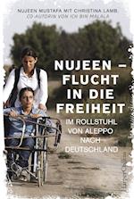 Nujeen - Flucht in die Freiheit. Im Rollstuhl von Aleppo nach Deutschland