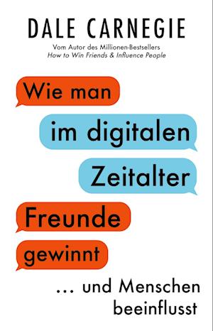 Wie man im digitalen Zeitalter Freunde gewinnt und Menschen beeinflusst