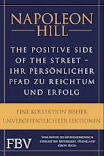 The Positive Side of the Street - Ihr persönlicher Pfad zu Reichtum und Erfolg