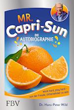 Mr. Capri-Sun - Die Autobiographie