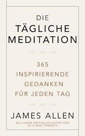 Die tägliche Meditation