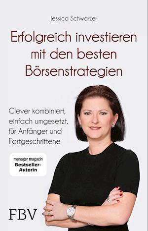 Erfolgreich investieren mit den besten Börsenstrategien