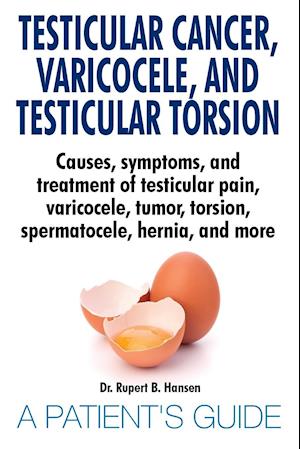 Hansen, R: Testicular Cancer, Varicocele, and Testicular Tor