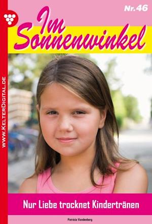 Im Sonnenwinkel 46 – Familienroman