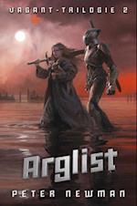 Vagant-Trilogie 2: Arglist