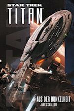 Star Trek - Titan: Aus der Dunkelheit