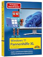 Windows 11 Pannenhilfe XL- das Praxisbuch komplett erklärt. Für Einsteiger und Fortgeschrittene